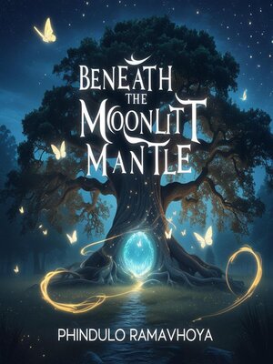 cover image of Beneath the Moonlit Mantle